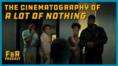 "A lot of Nothing" DP John Rosario // Frame & Reference