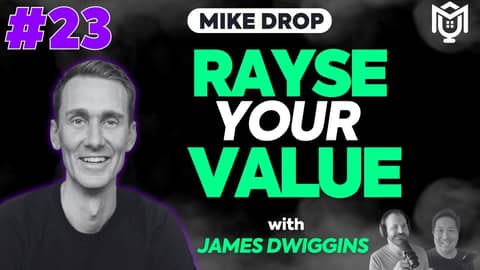 Understanding Value Proposition with Rayse - The App | ft. James Dwiggins