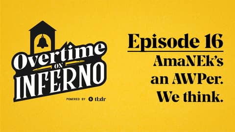 AmaNEk's an AWPer. We think. - Overtime on Inferno: EP16