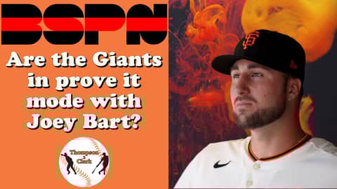 Joey Bart: Does he really have a lot to lose this spring? | Thompson 2 Clark