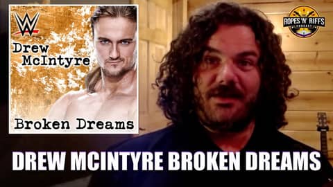 Drew McIntyre Broken Dreams - The Story Behind The Theme with Shaman's Harvest Nathan Hunt Drew McIntyre Broken Dreams - The Story Behind The Theme with Shaman's Harvest Nathan Hunt