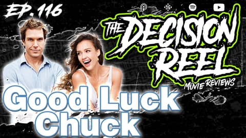 Ep.116 - Good Luck Chuck
