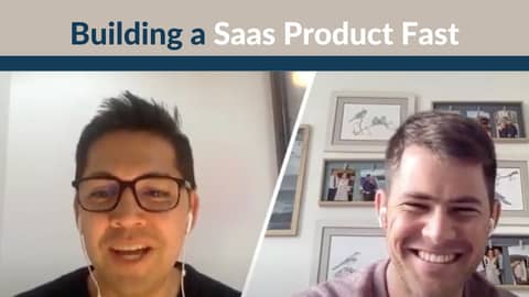 Building a Saas product Fast