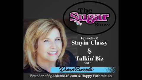 SugarShow Ep 05 Stayin' Classy with Diane Buccola SugarShow Ep 05 Stayin' Classy with Diane Buccola