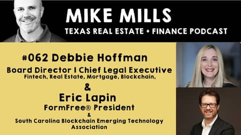 The Texas Real Estate & Finance Podcast #62 Debbie Hoffman and Eric Lapin