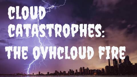 🔥 Disaster Strikes: The Harrowing Story of the OVHCloud Data Center Fire 🔥