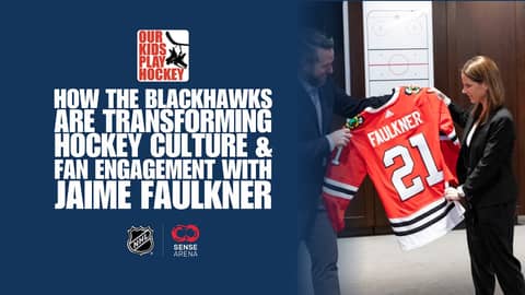 How the Blackhawks Are Transforming Hockey Culture and Fan Engagement with Jaime Faulkner