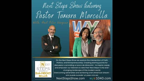Next Steps Show featuring Pastor Tamara Marcella 11-17-23