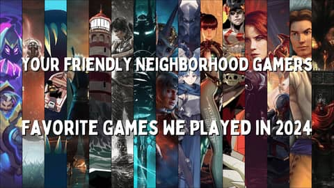 Our Favorite Games We Played In 2024!