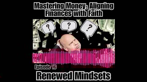 Mastering Money:Faith and Finances Mastering Money:Faith and Finances