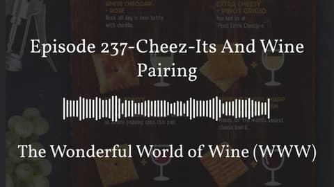 May 12 - Episode 237-Cheez-Its And Wine Pairing - Full - Center Quote 16:9