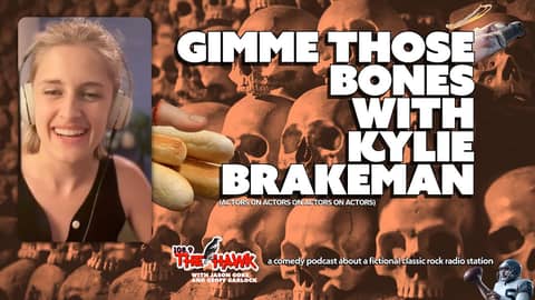 Gimme Those Bones with Kylie Brakeman