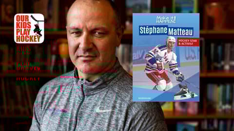 Making Things Happen with New York Ranger Legend Stéphane Matteau