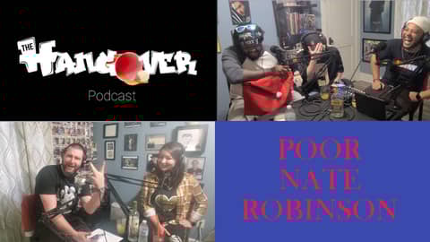 Poor Nate Robinson | The Hangover Podcast Ep.14