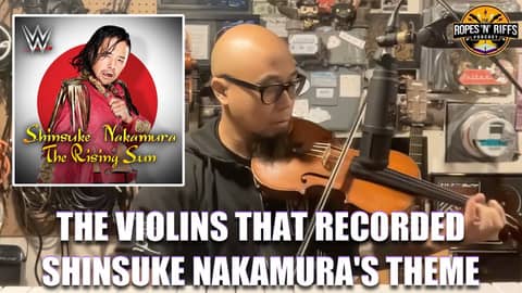 The Violins That Recorded Shinsuke Nakamura Theme, The Rising Sun with Seven Suns' Earl Maneein