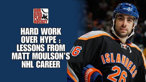 Hard Work Over Hype: Lessons from Matt Moulson’s NHL Career