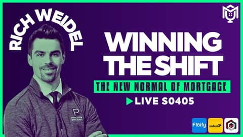 The New Normal of Mortgage ft. Rich Weidel