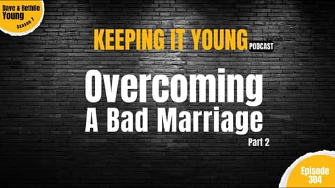 Overcoming A Bad Marriage Part 2