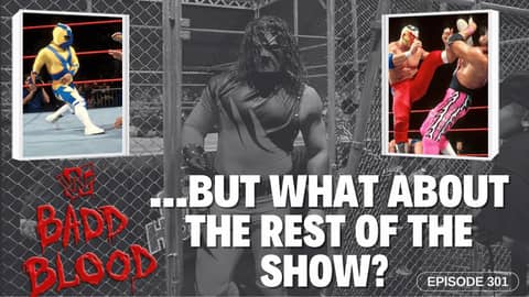 Why you never hear about WWF Badd Blood 1997 | APRON BUMP - Ep 301 Why you never hear about WWF Badd Blood 1997 | APRON BUMP - Ep 301