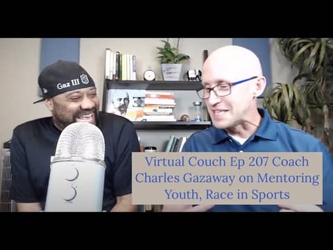Coach Charles Gazaway on Mentoring Youth, Race in Sports and Surviving a Kidney/Pancreas Transplant Coach Charles Gazaway on Mentoring Youth, Race in Sports and Surviving a Kidney/Pancreas Transplant
