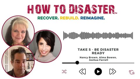 Take 5— Three Rs- Be Disaster Ready - Audiogram