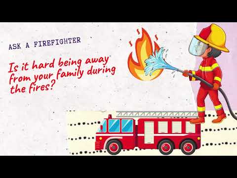Episode 6: Is it hard being away from your family during the fires? / Ask a Fire Fighter (English)