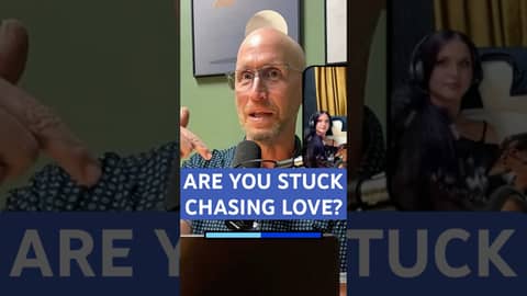 Are You Chasing Love?