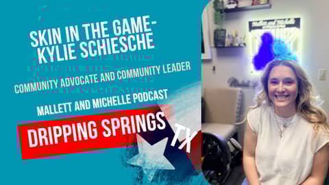 Ep.223 Skin in the game- Kylie Zschiesche- Real Texan Speaks Her Mind And Isn't Bashful About It!
