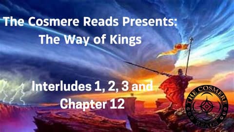 The Way of Kings: Interludes 1, 2, 3 and Chapter 12 (Season 3, Episode 5)