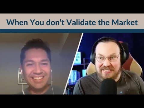 What happens when you don’t validate the market?
