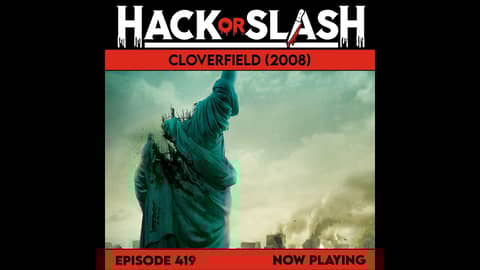 419: Cloverfield (2008)