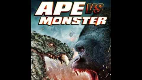 6.3: Ape Vs. Monster (2021)