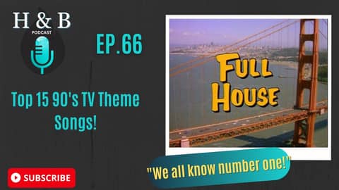 Top 15 90s TV Show Themes Hook & Bridge Podcast