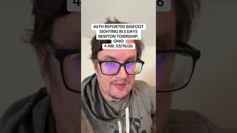 6TH REPORTED BIGFOOT SIGHTING IN 5 DAYS / NEWTON TOWNSHIP, OHIO / 4 AM, 03/10/26 / #Bigfoot