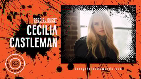 BiB: Cecilia Castleman: Riffs, Truth Bombs, & Making a Record with Don Was: Road to Breakthrough