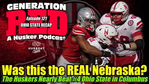 Was This The REAL Nebraska? - The Huskers Nearly Beat #4 Ohio State in Columbus Was This The REAL Nebraska? - The Huskers Nearly Beat #4 Ohio State in Columbus