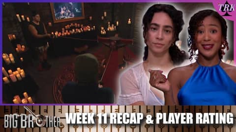 Big Brother 27 | Week 11 Live Feed Recap & Player Rating