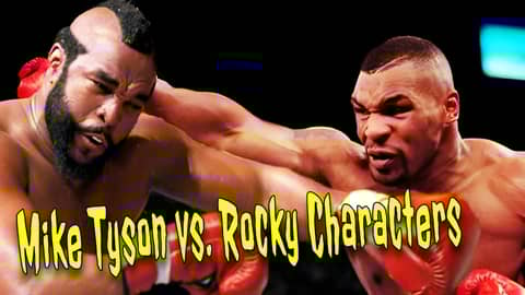 Mike Tyson vs  Rocky Characters