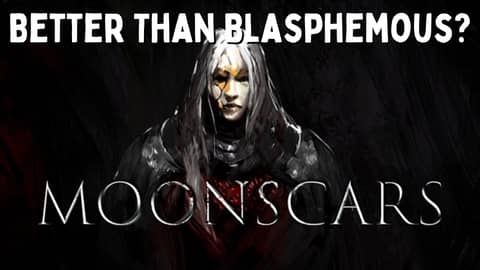 Moonscars - Quick Review - Is It Another Blasphemous?