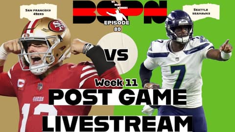 49ers Vs. Seahawks Post Game Recap | NFL Week 11 | We Want Winners
