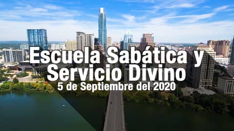Escuela Sabática y Servicio Divino (5 de Septiembre)