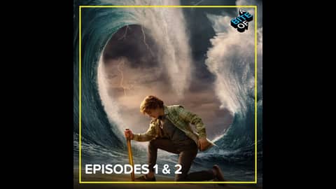 'Percy Jackson' Episodes 1 & 2 Review