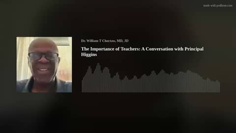 The Importance of Teachers: A Conversation with Principal Higgins