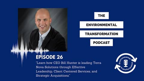 How CEO Bill Hunter is leading Terra Nova Solutions thru Effective Leadership, Strategic Acquisition