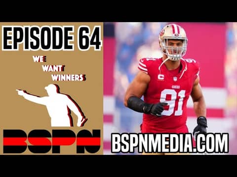 A look at 49ers free agency | We Want Winners