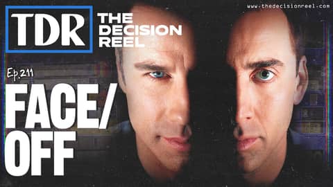 Ep.211 - Face/Off