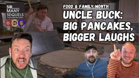 Uncle Buck: Big Pancakes, Bigger Laughs Uncle Buck: Big Pancakes, Bigger Laughs