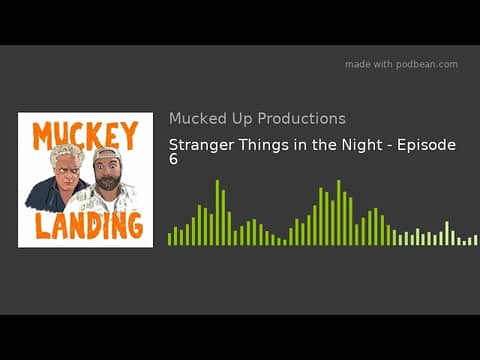 Stranger Things in the Night - Episode 6