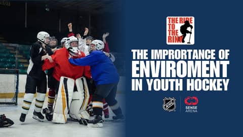 The Ride to the Rink: The Importance of Environment in Youth Hockey