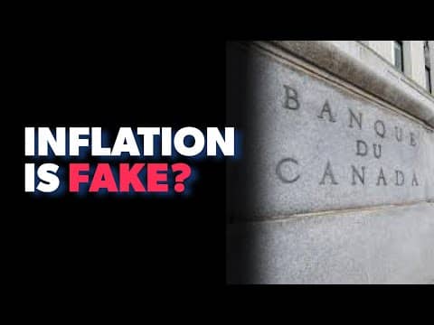 Bank of Canada says Inflation ISN'T REAL?!